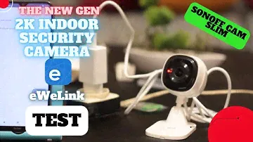 Best Indoor Security Camera in 2022 Sonoff cam slim eWeLink APP