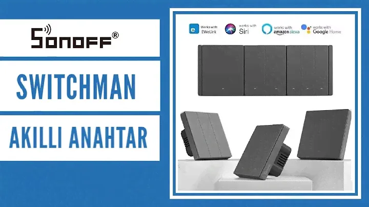 Sonoff M5 Akıllı Işık Anahtarı - İnceleme ve Kurulum