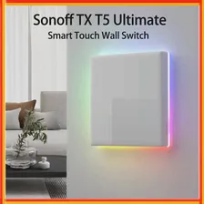 SONOFF TX T5 Ultimate Smart Wifi Сенсорный Настенный Выключатель 86 EU Type Full Touch Умный Пульт дистанционного Управления Через приложение eWeLink Alexa Google Home