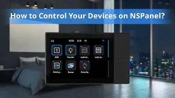 How to Set the Widgets to Control Devices on SONOFF NSPanel?